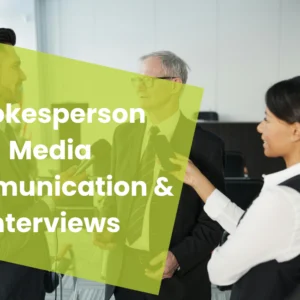 Spokesperson Media Communication & Interviews